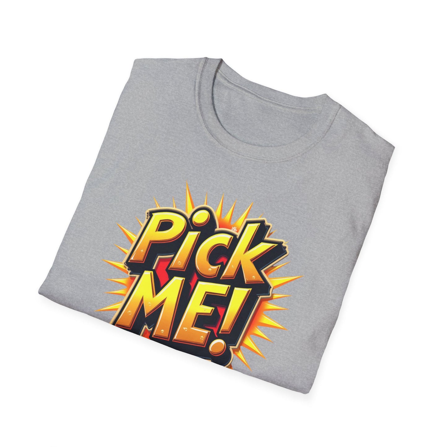 Pick ME!