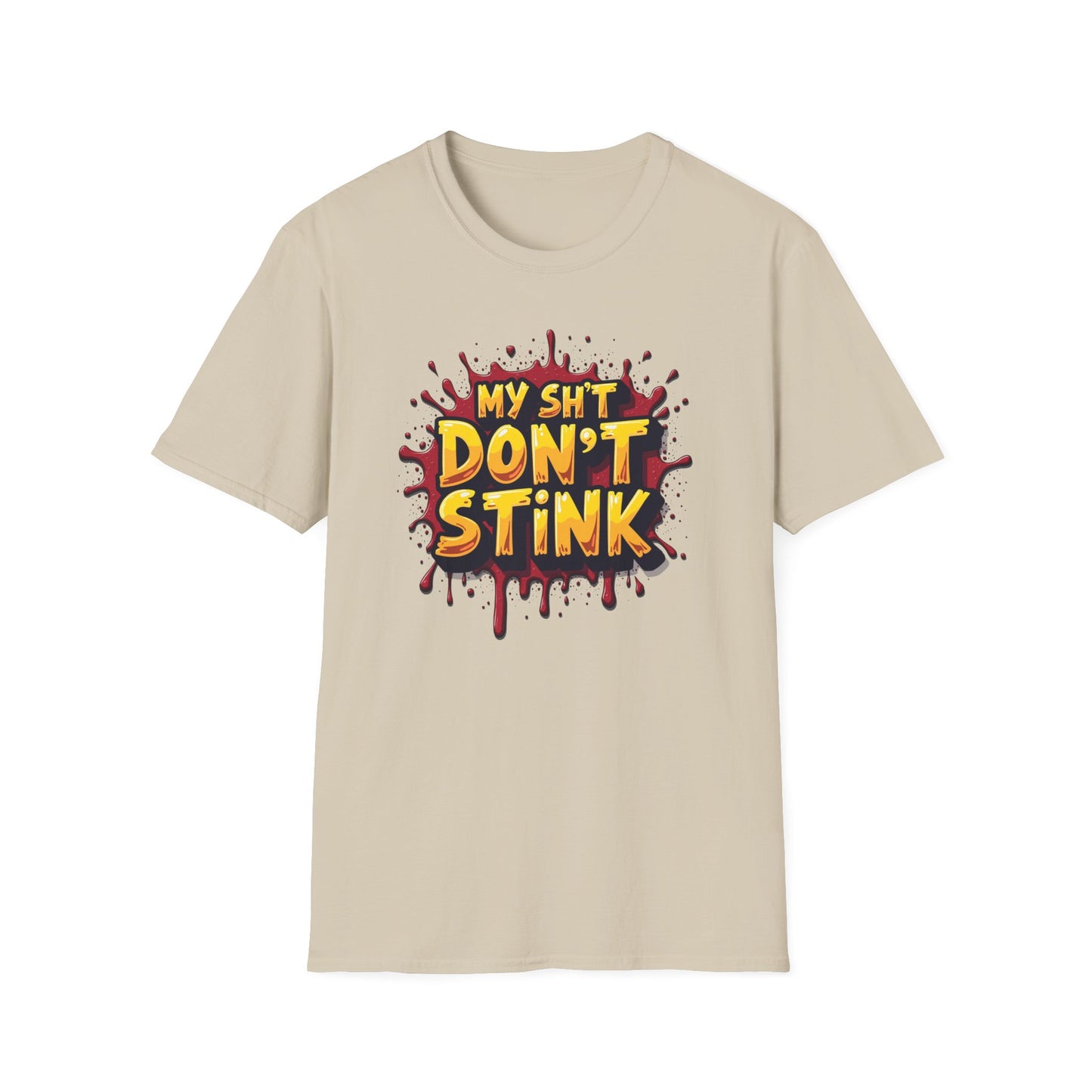 My Sh*t Don't Stink