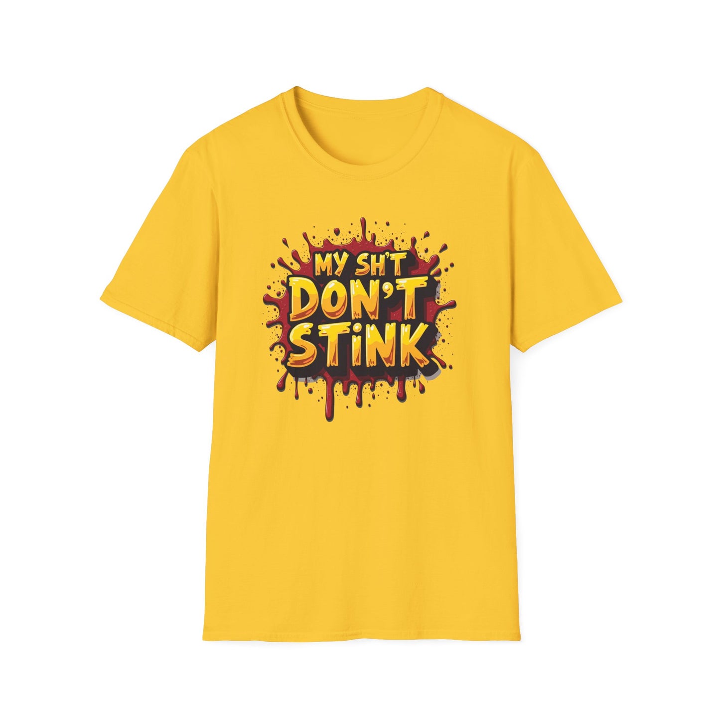 My Sh*t Don't Stink