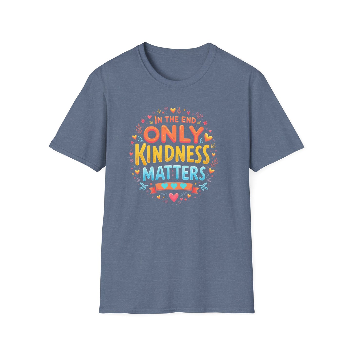 In the End, Only Kindness Matters