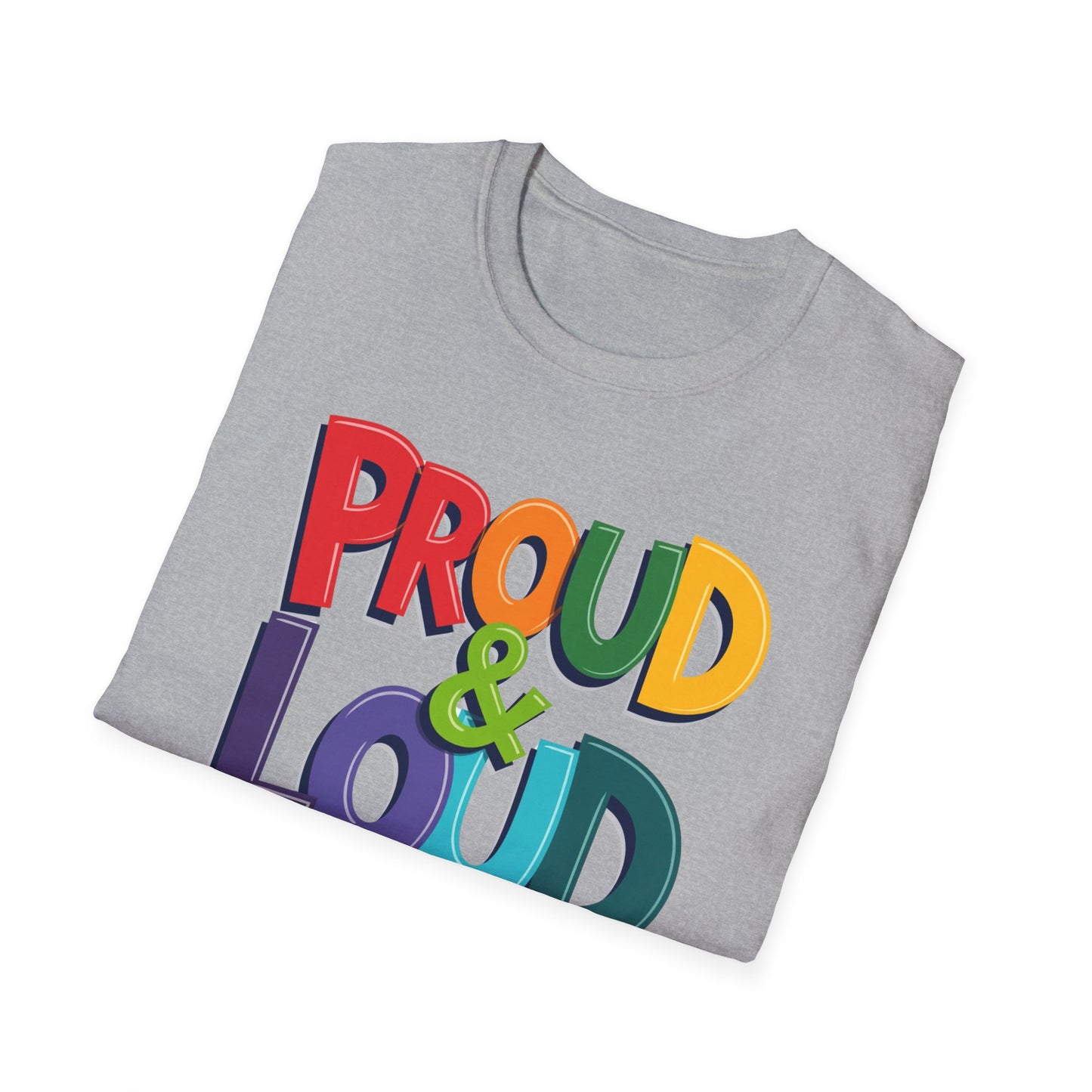 Loud & Proud