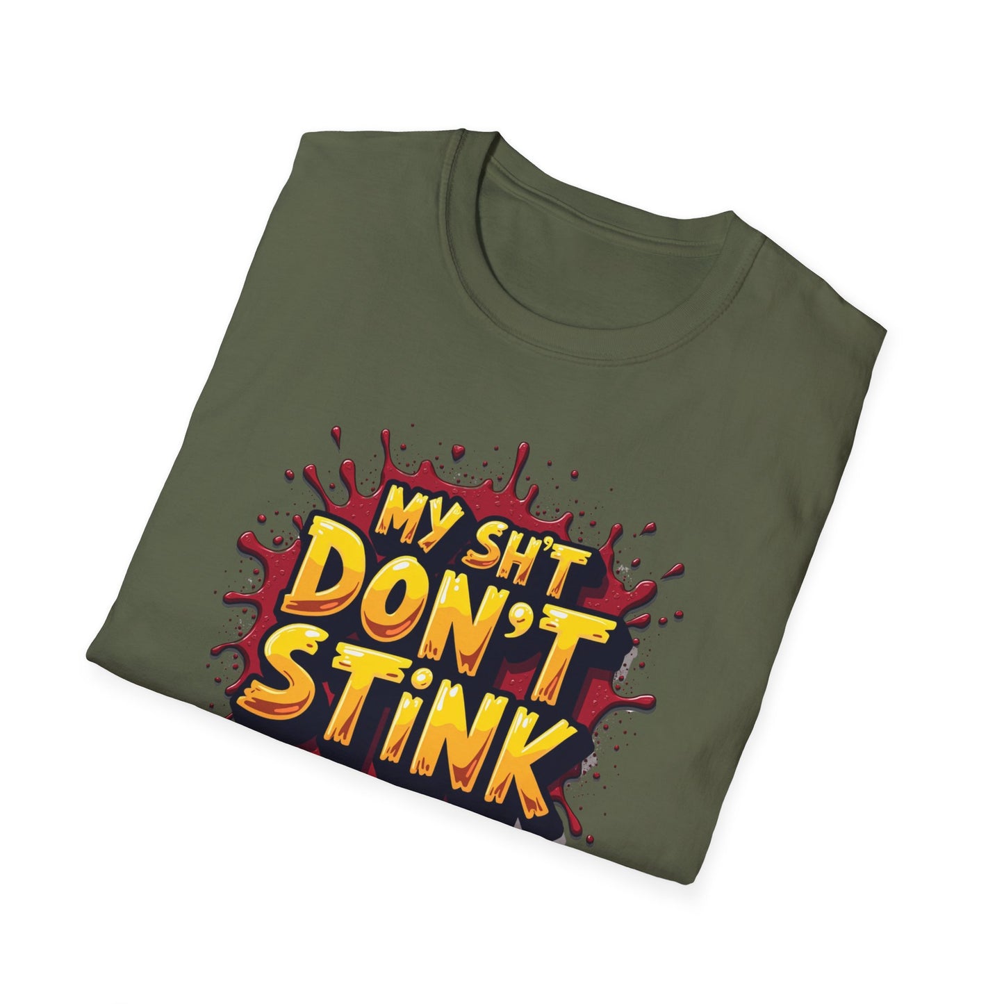 My Sh*t Don't Stink