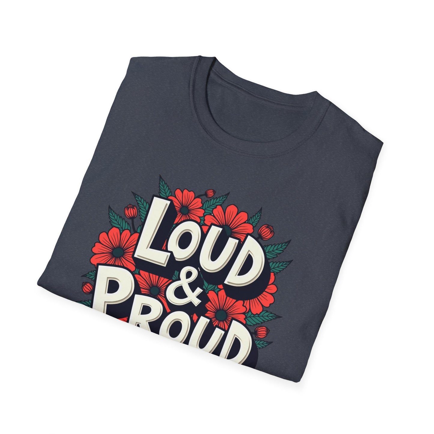 Loud & Proud