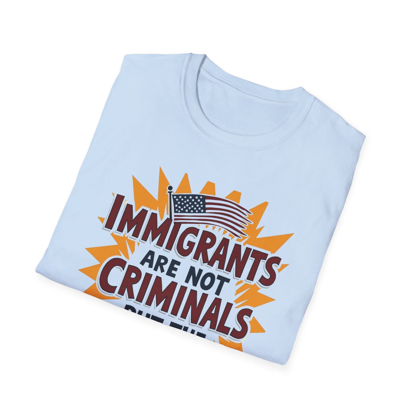 Immigrants are not Criminals but the President Is