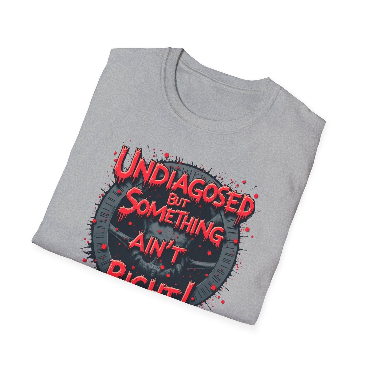 Undiagnosed, but something Ain't Right