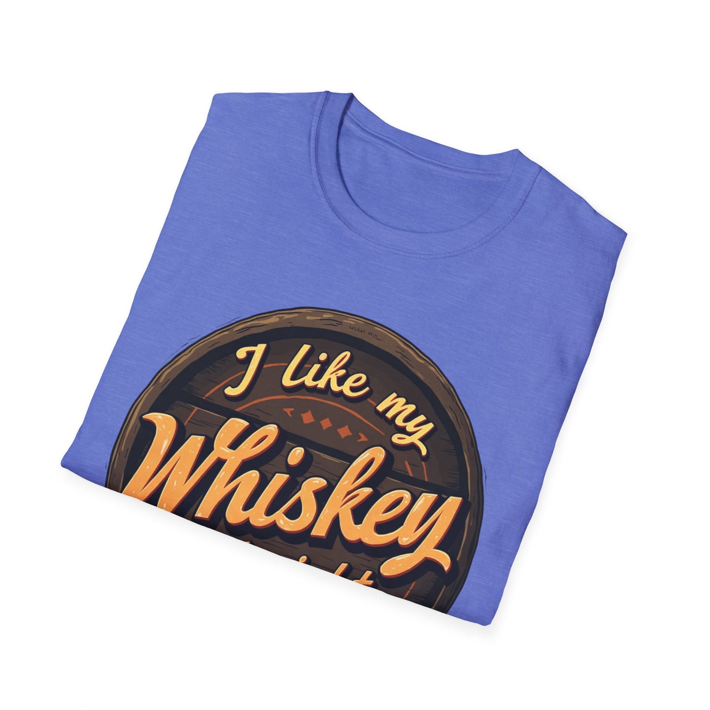 I Like My Whiskey Straight