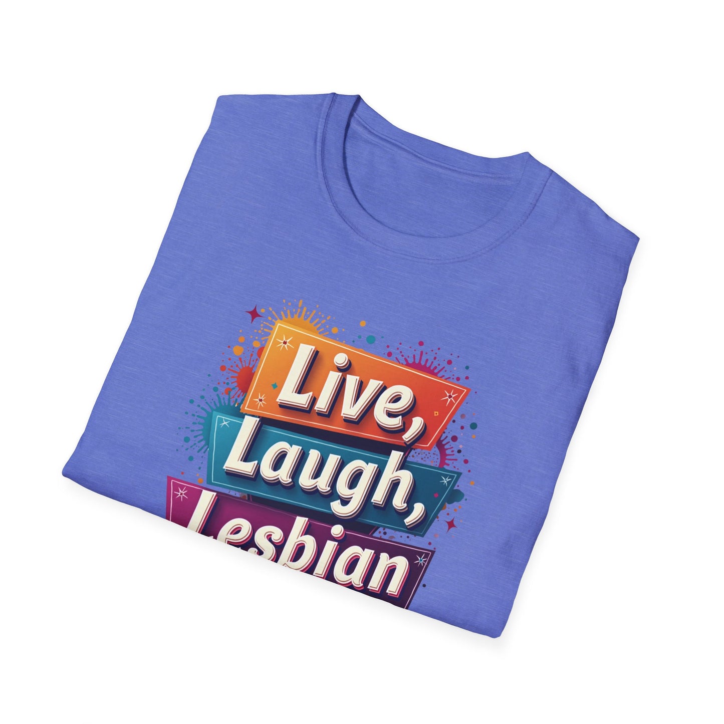 Live, Laugh, Lesbian