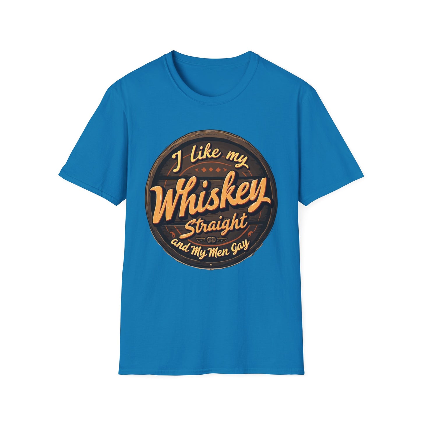 I Like My Whiskey Straight