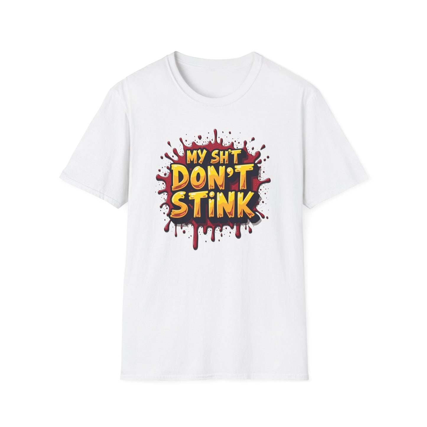 My Sh*t Don't Stink