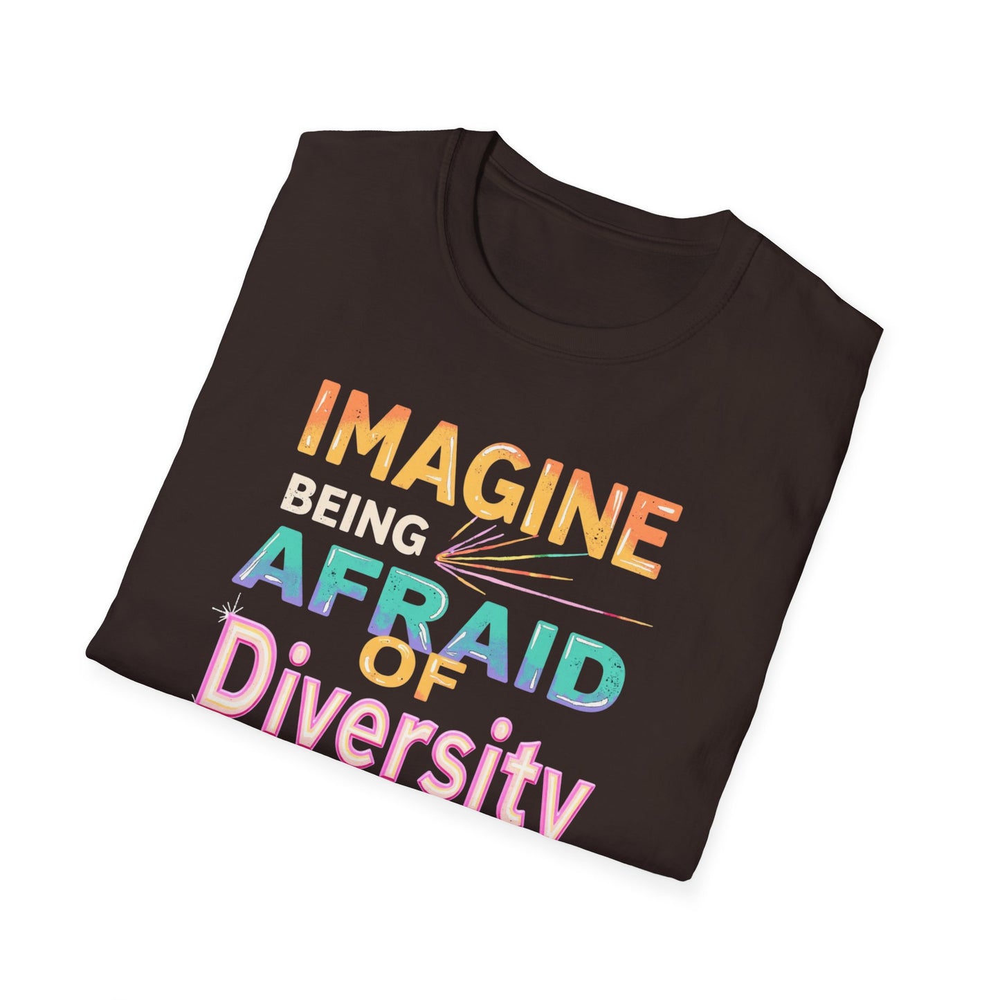 Imagine Being Afraid of Diversity