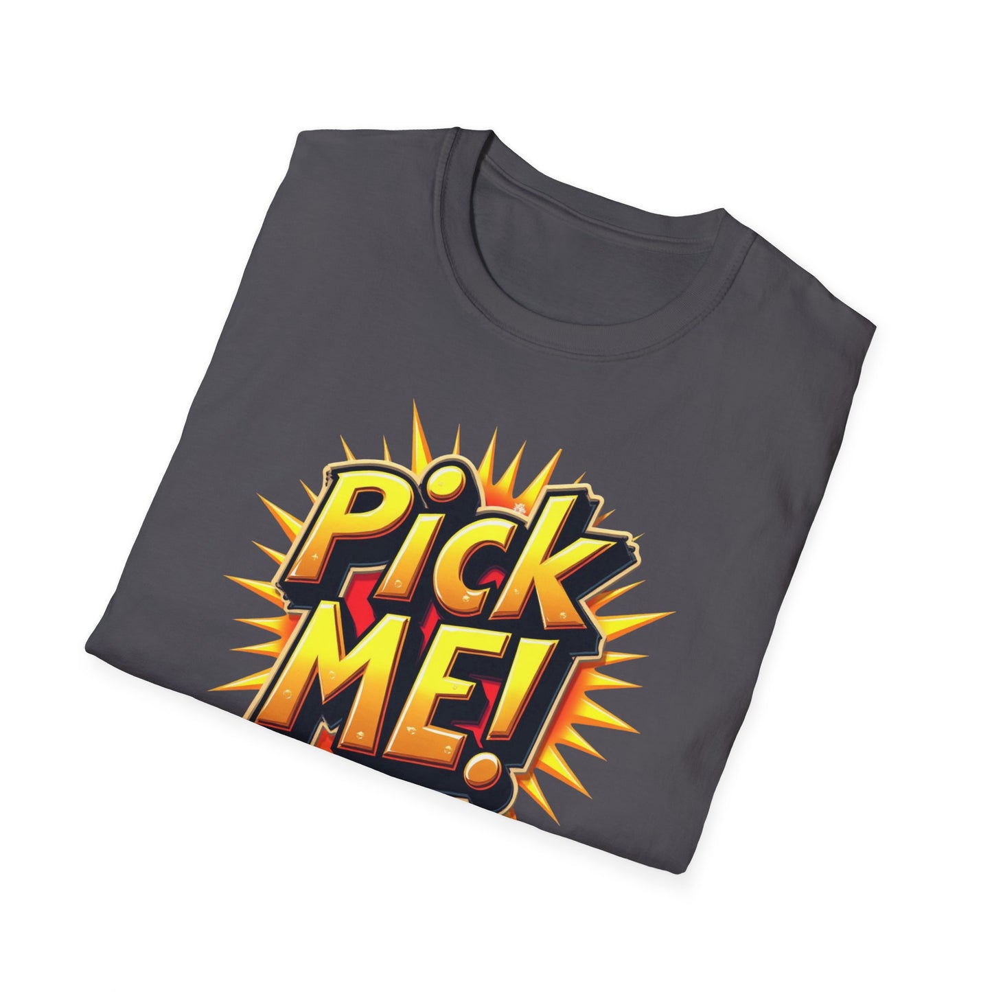 Pick ME!