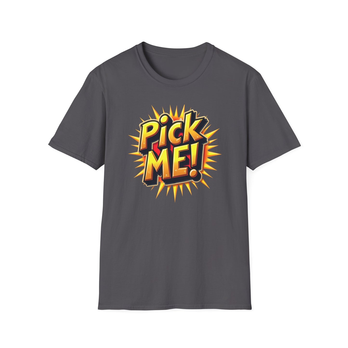 Pick ME!