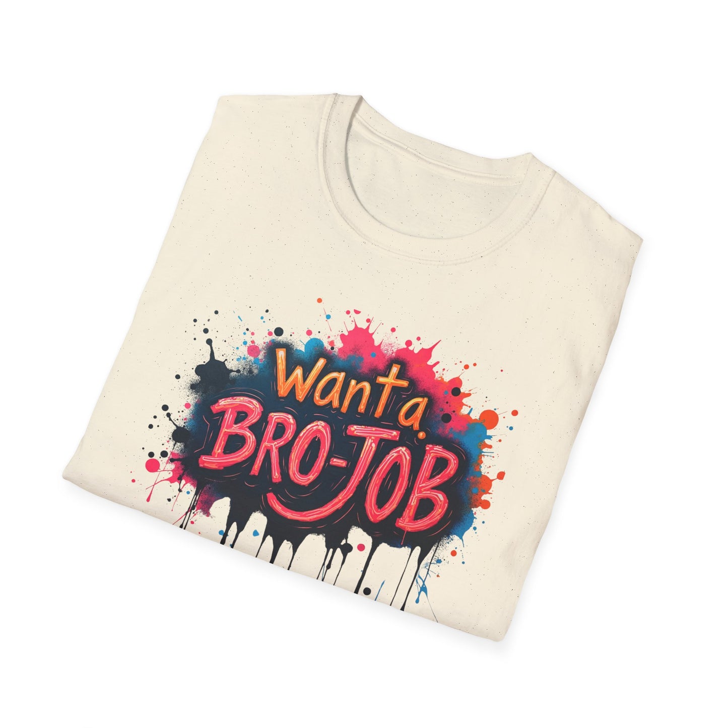 Want a Bro Job - 2
