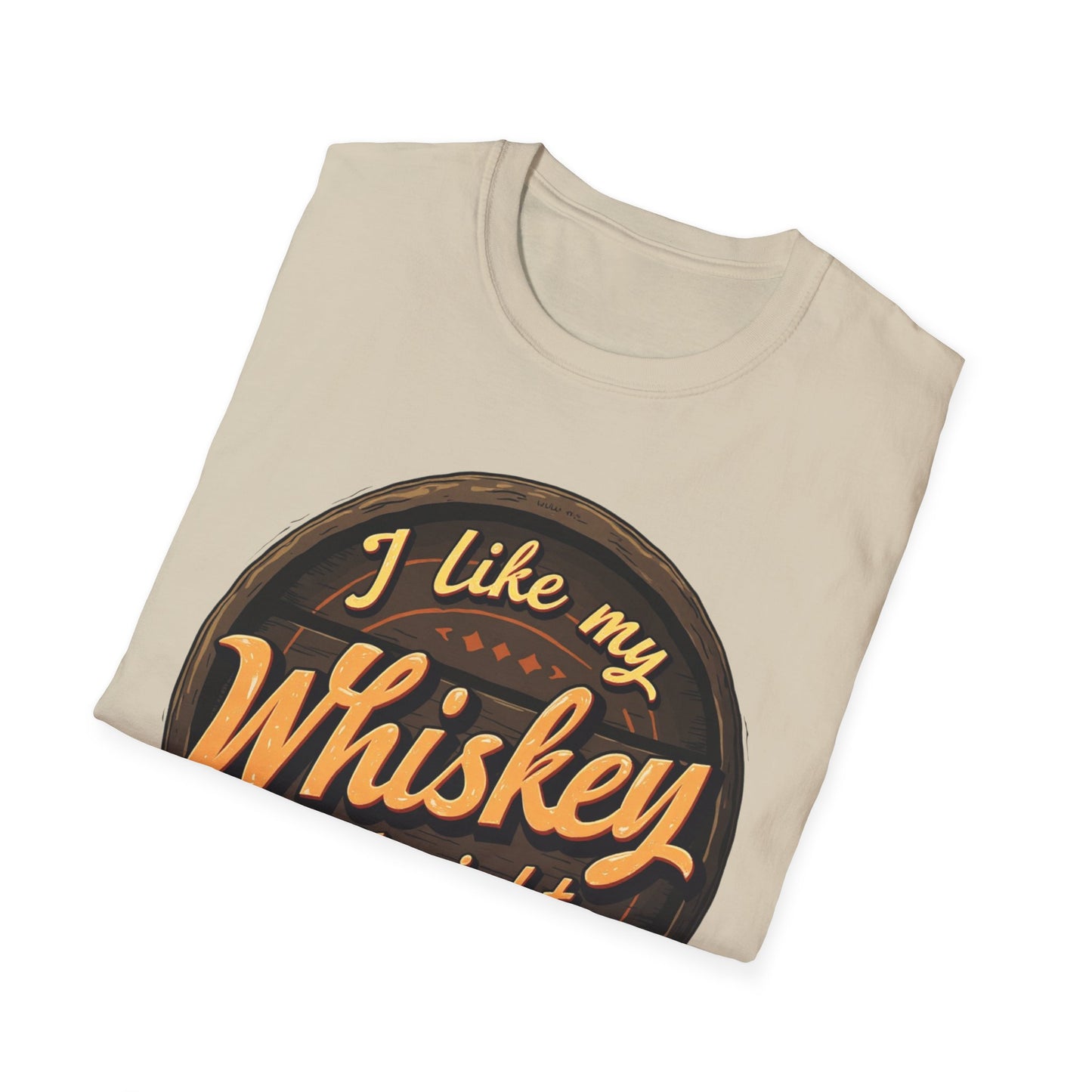 I Like My Whiskey Straight