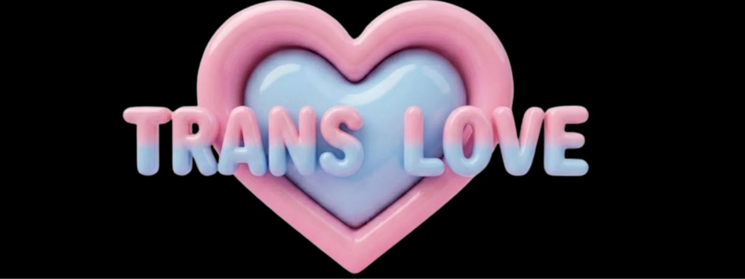 12 Trans Love
