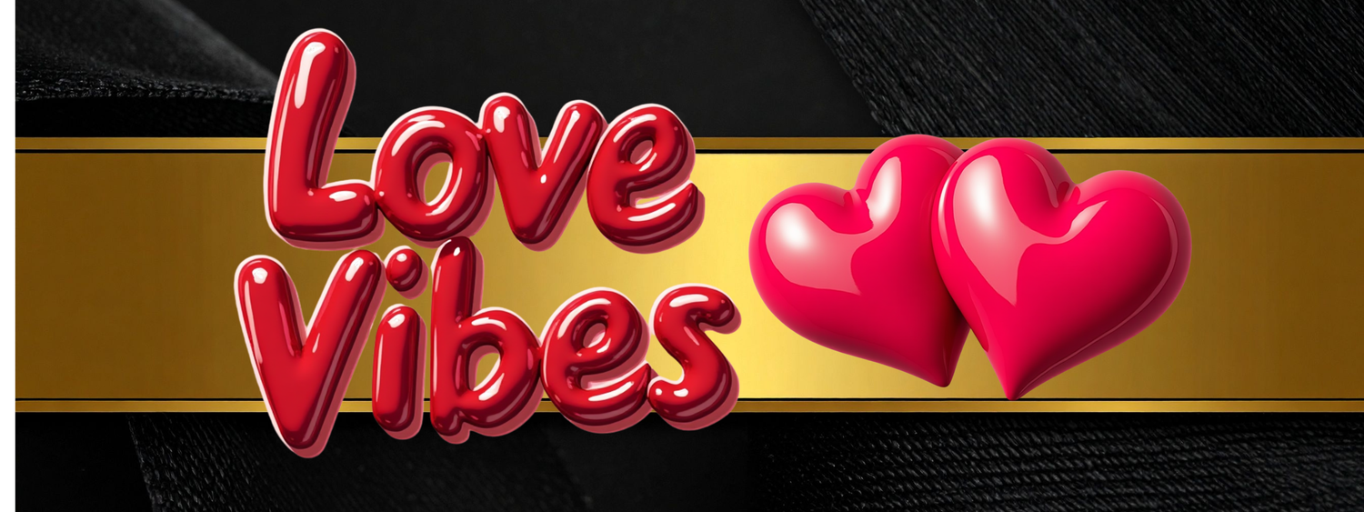 LOVE VIBES