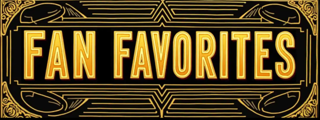 Fan Favorites