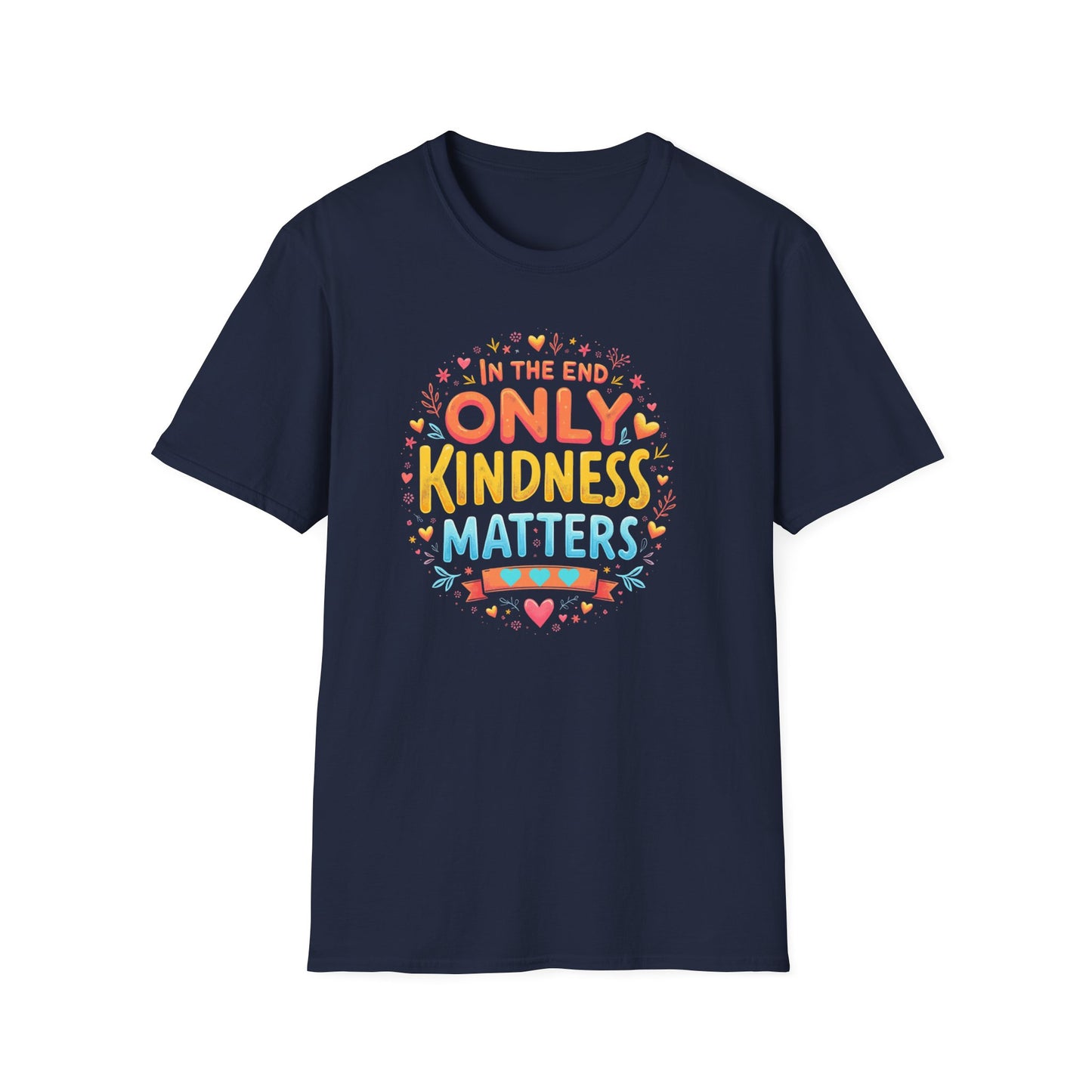 In the End, Only Kindness Matters