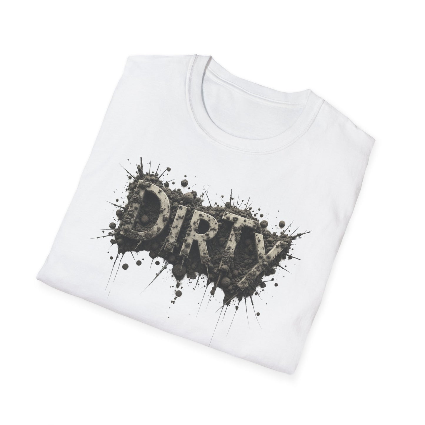 Dirty