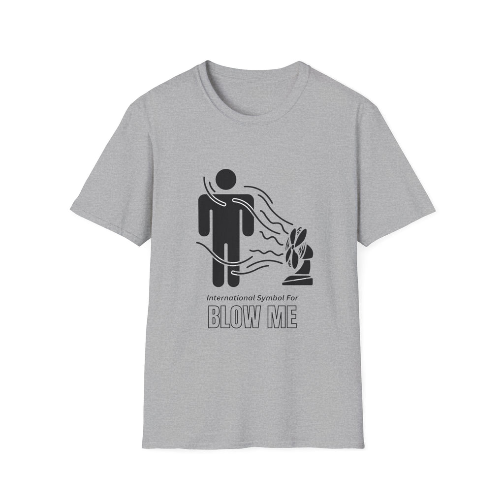 International Symbol For Blow Me Tee