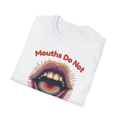 Mouths Do Not Get Pregnant