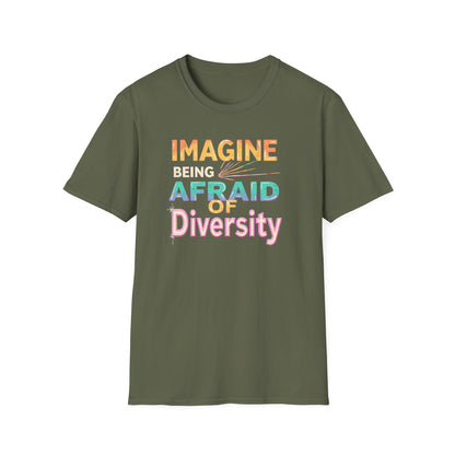 Imagine Being Afraid of Diversity