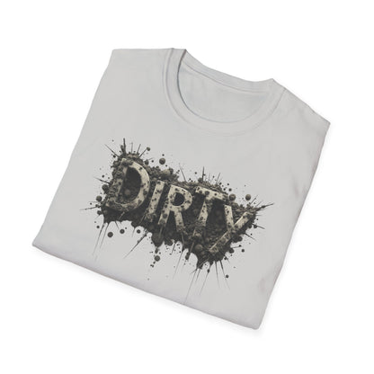 Dirty