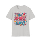 Does this Shirt Make me Look Gay?
