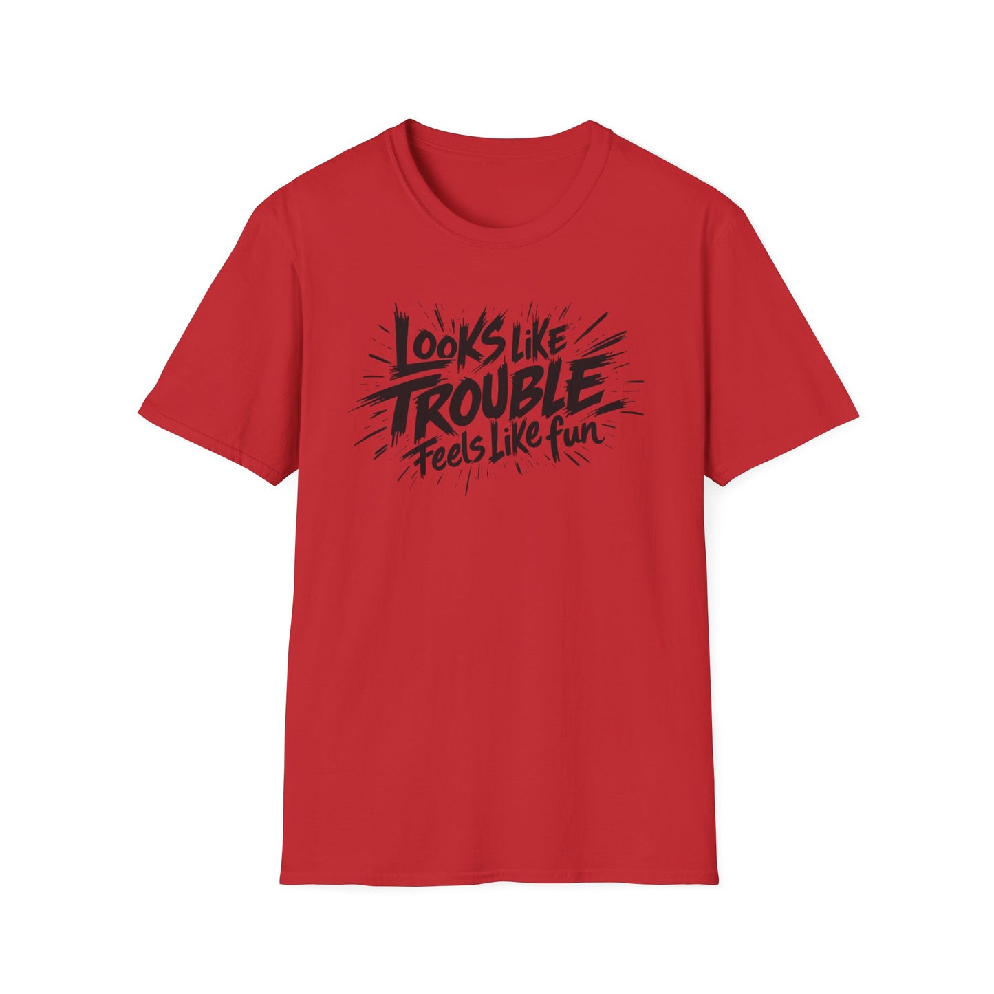Looks Like Trouble Feels Like Fun T-Shirt | Funny Flirty Graphic Tee | LGBTQ+ Streetwear