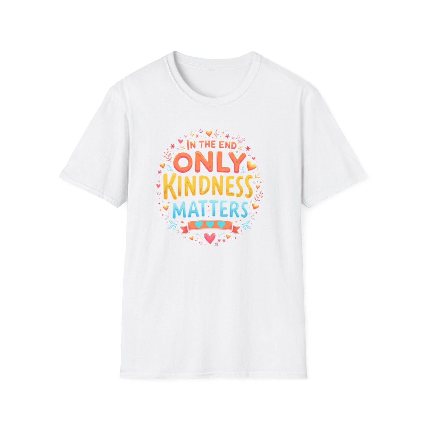 In the End, Only Kindness Matters