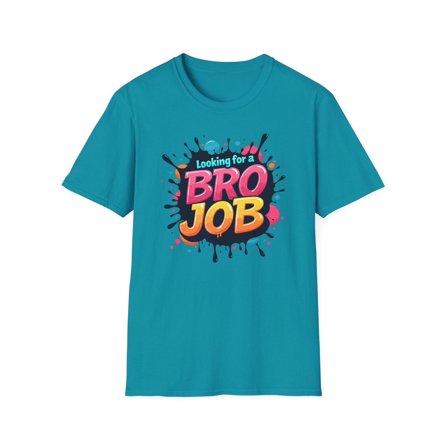Looking for a Bro Job