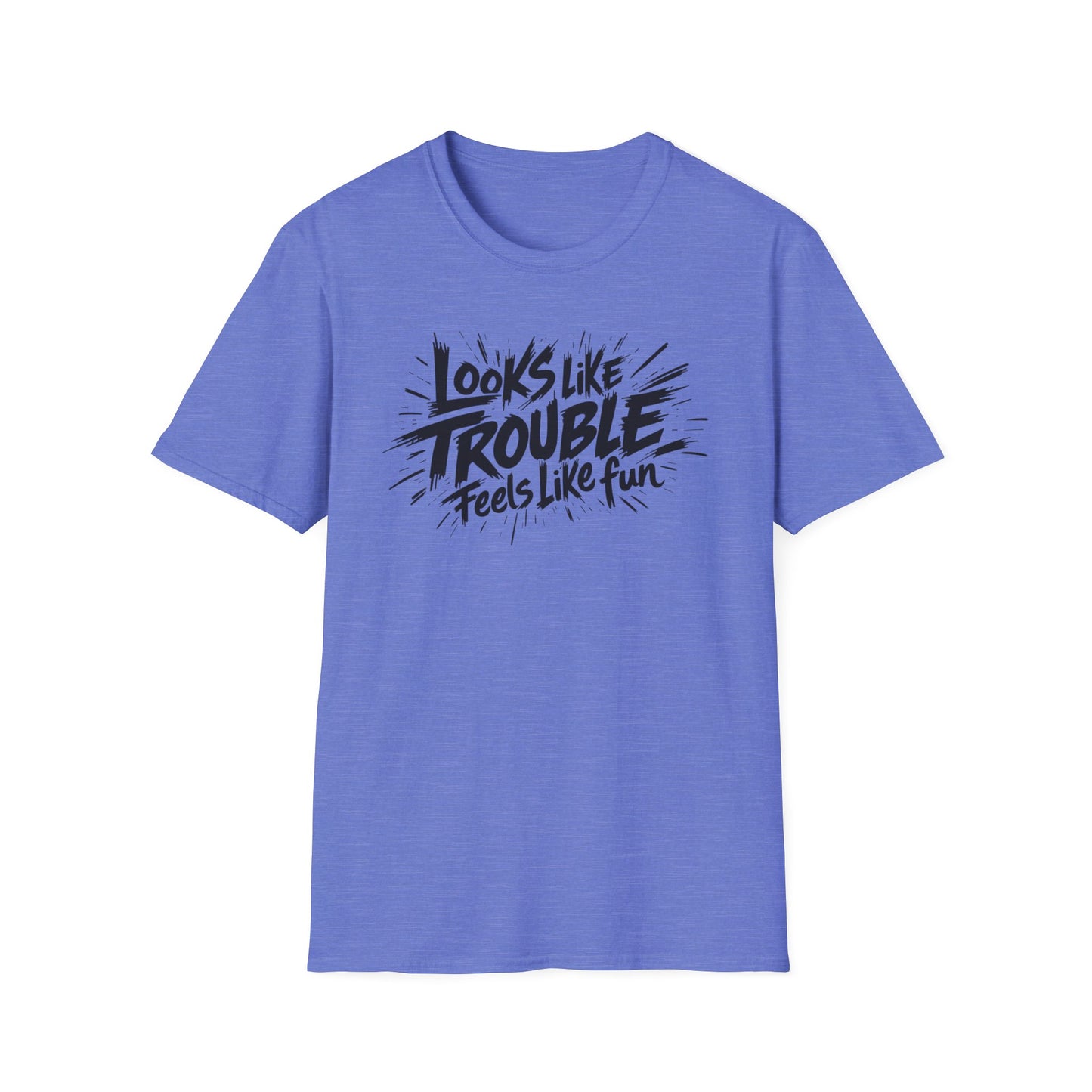Looks Like Trouble Feels Like Fun T-Shirt | Funny Flirty Graphic Tee | LGBTQ+ Streetwear