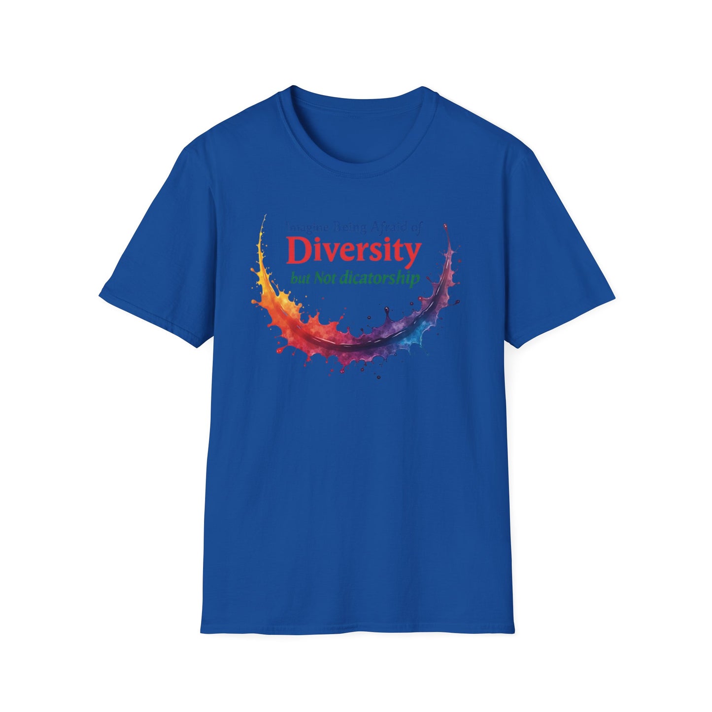 Imagine being afraid of Diversity, but Not Dictatorship
