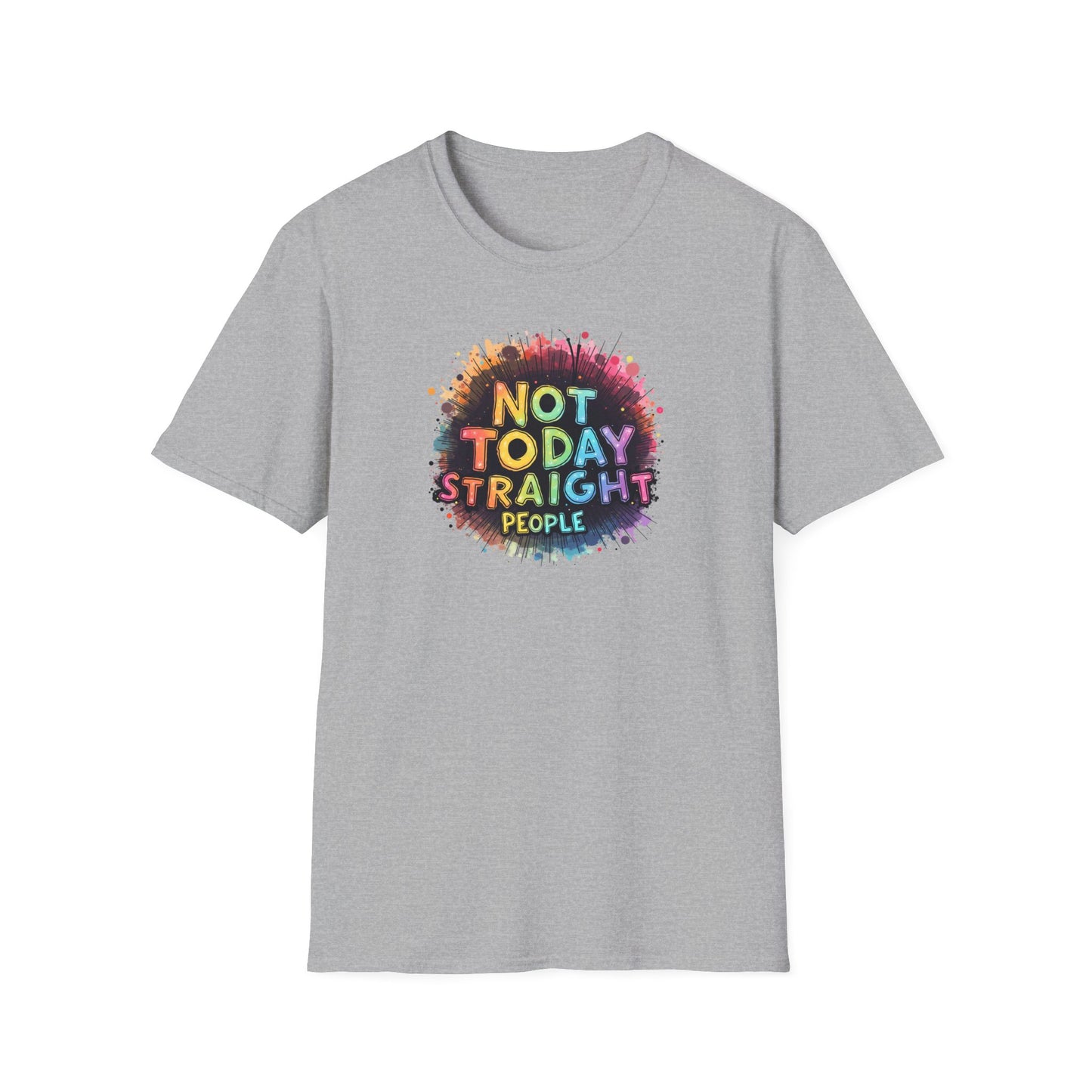 Not Today Straight People