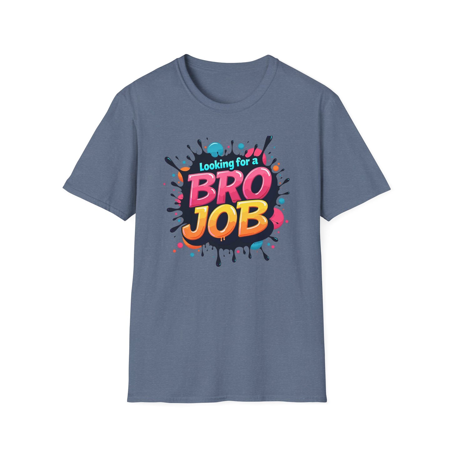 Looking for a Bro Job