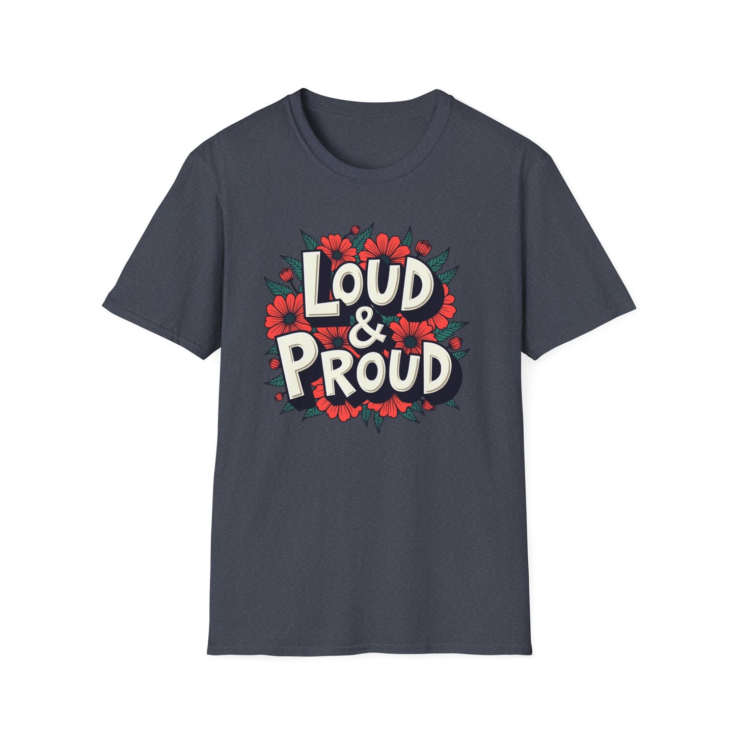 Loud & Proud