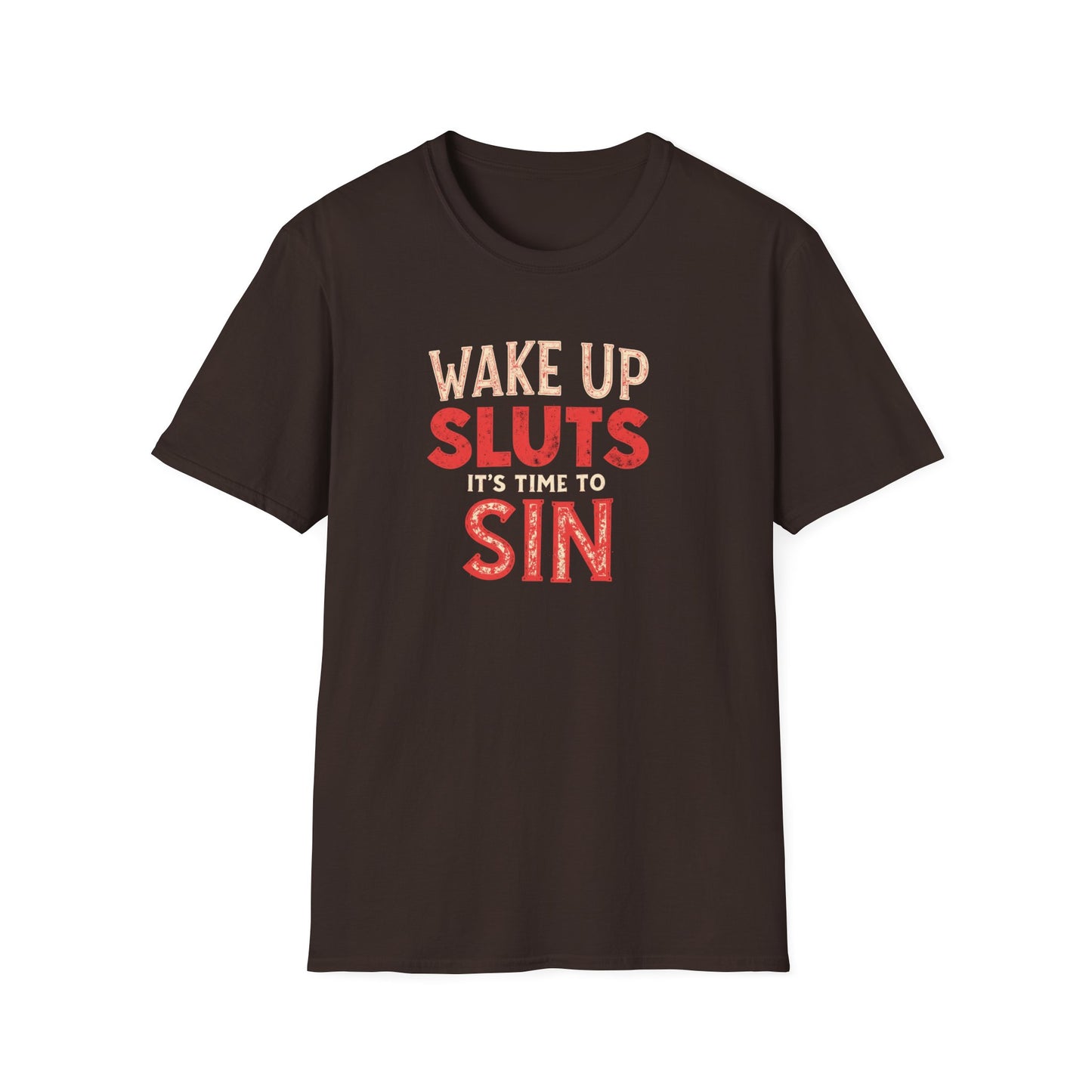 Copy of Wake Up Sluts It's Time to Sin