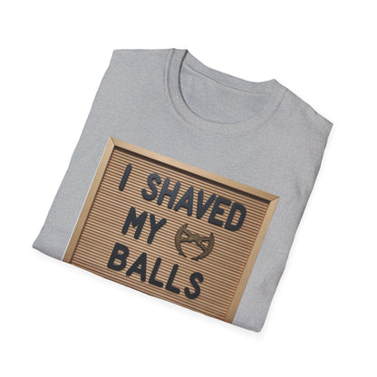 I Shaved my Balls For This