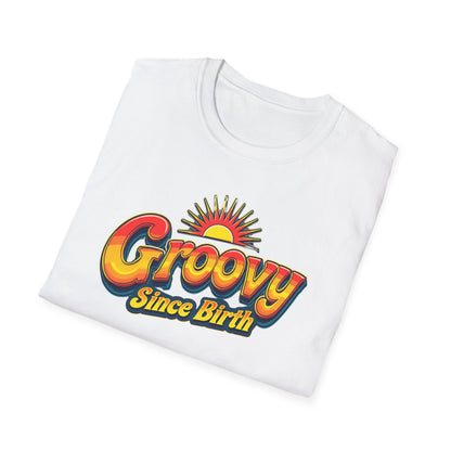 Groovy Since Birth
