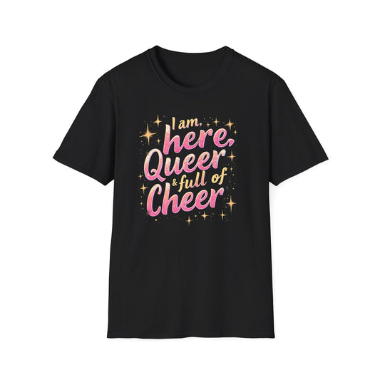 I'm Here, Queer & Full of Cheer 2