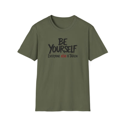 Be Yourself, Everyone Else is Taken