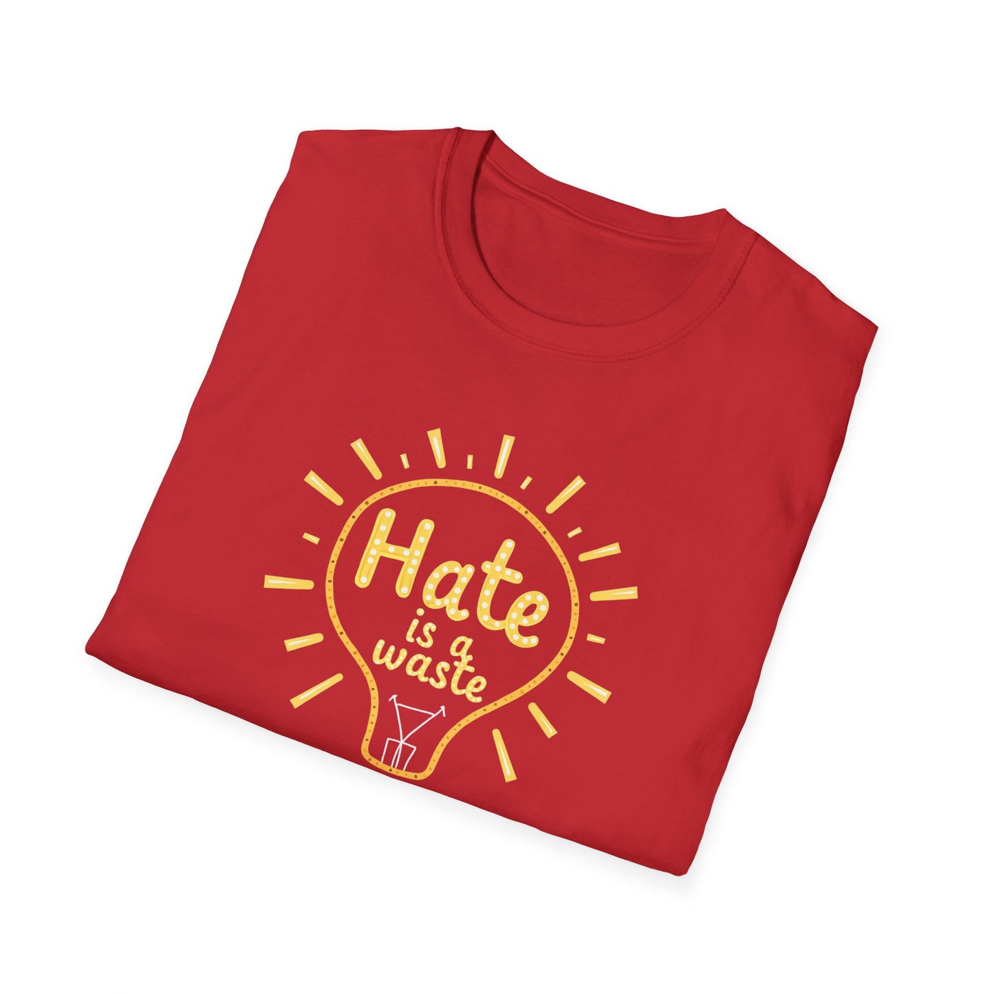 Hate is a Waste
