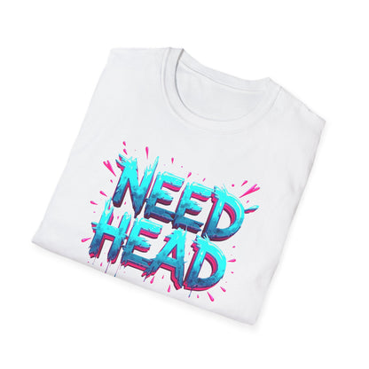 NEED HEAD