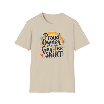 Proud Owner of a Gay Tee-shirt
