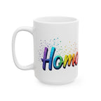 Homo Mug – Bold, Loud, Morning Approved