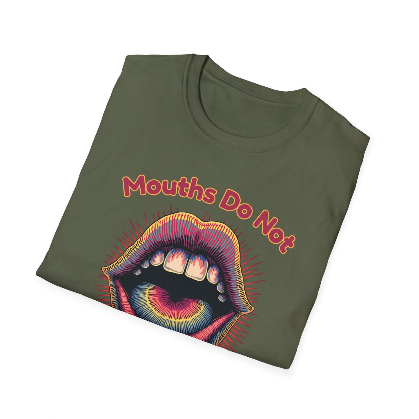 Mouths Do Not Get Pregnant