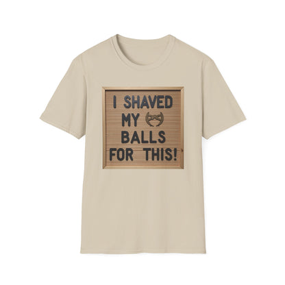 I Shaved my Balls For This