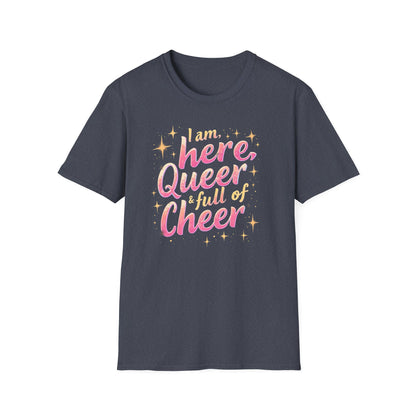 I'm Here, Queer & Full of Cheer 2