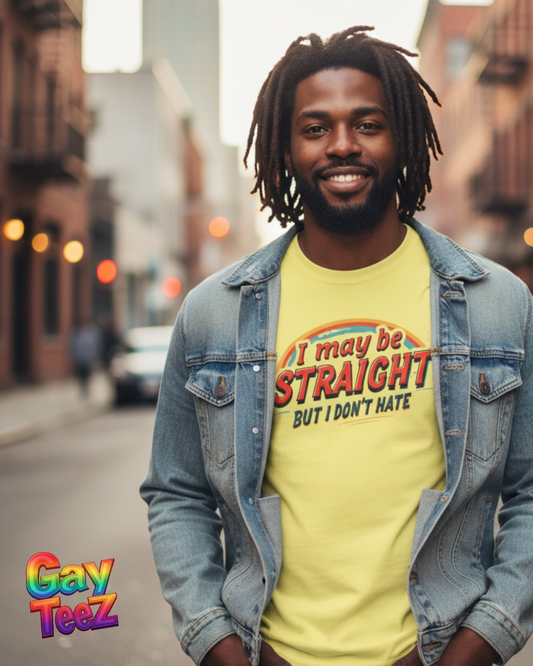I May Be Straight. but I Don't Hate