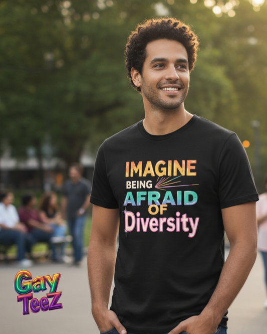 Imagine Being Afraid of Diversity